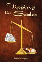 Tipping the Scales 1605948047 Book Cover