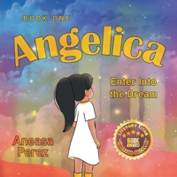 Angelica: Book One, Enter Into the Dream B0FG9ZZJVZ Book Cover