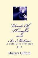 Words of Thought and in Motion 1441406670 Book Cover