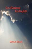 Out of Darkness Into Daylight 1598244825 Book Cover