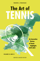 The Art of Tennis: An Innovative Review of Tennis Highlights 2019-2021 1782552383 Book Cover