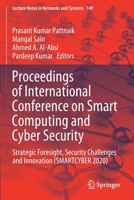 Proceedings of International Conference on Smart Computing and Cyber Security: Strategic Foresight, Security Challenges and Innovation (SMARTCYBER 2020) 981157989X Book Cover