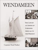 Wendameen: The Life of an American Schooner from 1912 to the Present 0892725826 Book Cover
