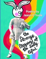 The Strange Misgivings of the Sadly Gifted B0F9FYC5ZL Book Cover