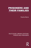 Prisoners and Their Families 1032562706 Book Cover