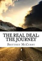 The Real Deal: The Journey 1535483202 Book Cover