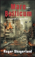 Mare Balticum: En svensk krigsthriller 9176992373 Book Cover
