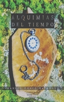 ALQUIMIAS DEL TIEMPO B09F18W8YL Book Cover