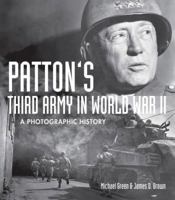 Patton's Third Army in World War II: A Photographic History 0785834966 Book Cover