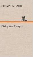 Dialog Vom Marsyas 117312666X Book Cover
