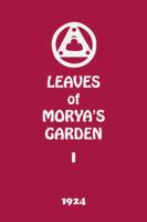 1953=LEAVES OF MORYA'S GARDEN:1924 BOOK ONE=THE CALL HARDCOVER 1946742767 Book Cover