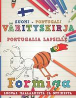 Värityskirja Suomi - Portugali I Portugalia lapsille I Luovaa maalaamista ja oppimista (Oppia kieliä) 1728900107 Book Cover