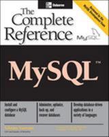 MySQL(TM): The Complete Reference 0072224770 Book Cover