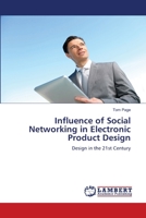 Influence of Social Networking in Electronic Product Design: Design in the 21st Century 3846515906 Book Cover