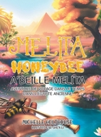 Melita Honeybee A'Beille Melita: Aventure de Voyage Dans Le Temps Dans L'éGypte Ancienne (French Edition) 1779620926 Book Cover
