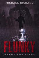 Flunky: Pawns and Kings 172900900X Book Cover