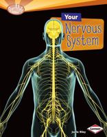 Your Nervous System 0761374507 Book Cover