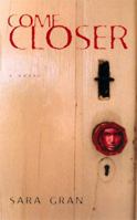 Come Closer B08ZD4MR5S Book Cover