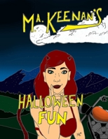 M. A. Keenan's Halloween Fun 1734495936 Book Cover