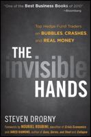 The Invisible Hands: Hedge Funds Off the Record - Rethinking Real Money 047060753X Book Cover