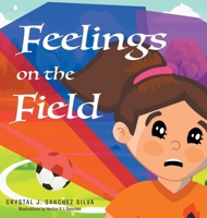 Feelings on the Field B0FBR6WWNV Book Cover