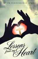 Lessons from My Heart 1628711388 Book Cover