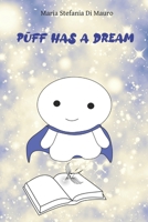 P&#363;ff has a dream B08DSS836L Book Cover