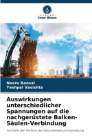 Auswirkungen unterschiedlicher Spannungen auf die nachgerüstete Balken-Säulen-Verbindung 6206993205 Book Cover