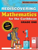 Rediscovering Mathematics for the Caribbean: Grade One 9768245875 Book Cover