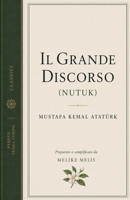 Il Grande Discorso (Nutuk) (Italian Edition) B0H575RVGP Book Cover
