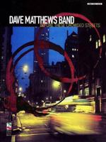 Dave Matthews Band - Before These Crowded Streets 1575601338 Book Cover