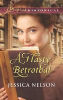 A Hasty Betrothal 0373283733 Book Cover