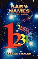 BABY NAMES - Why They Count 0986621714 Book Cover