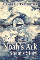 On Noah's Ark: Shem's Story 1789630827 Book Cover