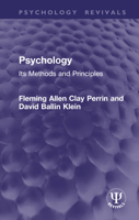Psychology: Its Methods and Principles (Psychology Revivals) 1032944706 Book Cover