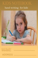 handwriting practice paper workbook primary composition notebook: Preschool writing Workbook for Pre K, Kindergarten and Kids Ages 3-5. 1651181039 Book Cover