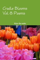 Cradle Blooms 0359246869 Book Cover