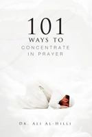 101 Ways to Concentrate in Prayer 190811021X Book Cover