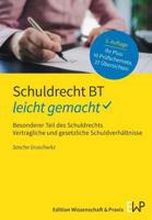 Schuldrecht BT - Leicht Gemacht: Besonderer Teil Des Schuldrechts. Vertragliche Und Gesetzliche Schuldverh?ltnisse (German Edition) 3874404005 Book Cover