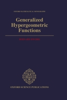 Generalized Hypergeometric Functions (Oxford Mathematical Monographs) 0198535678 Book Cover