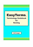 EasyTerms Terminology Guidebook for Nursing 1448665434 Book Cover