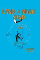 Land of Magic Sand Salt: Yesterday-Today 1940130484 Book Cover