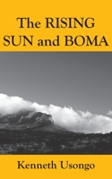 The Rising Sun and Boma 9956792535 Book Cover