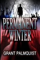 Permanent Winter 1477544720 Book Cover