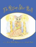 The Rising Star Ball 1598582011 Book Cover