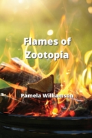 Flames of Zootopia 9993109037 Book Cover