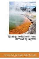 Bjørnstjerne Bjørnson: Hans Barndom og Ungdom 0526699906 Book Cover