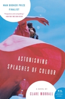 Astonishing Splashes of Colour 0060734469 Book Cover