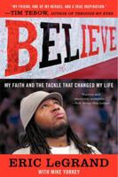 Believe: My Faith and the Tackle That Changed My Life 0062226312 Book Cover