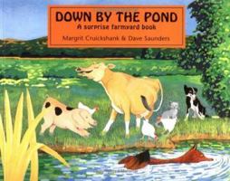 Down by the Pond 1845071832 Book Cover